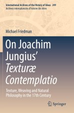 On Joachim Jungius' Textur? Contemplatio