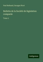 Bulletin de la Société de législation comparée
