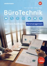 BüroTechnik - Word / Excel / Powerpoint. Schulbuch