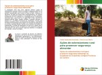 Aç?es de extensionismo rural para promover segurança alimentar