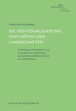 Die Individualisierung von Höfen und Landschaften