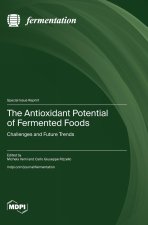 The Antioxidant Potential of Fermented Foods