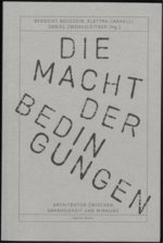 Die Macht der Bedingungen