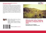 Diferencias entre mujeres menores y mayores de 75 a?os