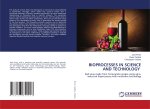 BIOPROCESSES IN SCIENCE AND TECHNOLOGY