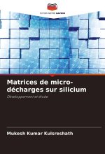 Matrices de micro-décharges sur silicium