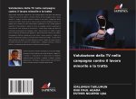 Valutazione della TV nella campagna contro il lavoro minorile e la tratta