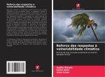 Reforço das respostas ? vulnerabilidade climática