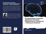Besprowodnoe reshenie problemy bolezni Parkinsona i äpilepsii s pomosch'ü bioniki