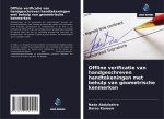 Offline verificatie van handgeschreven handtekeningen met behulp van geometrische kenmerken