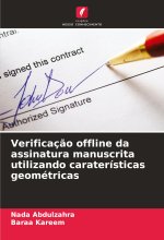 Verificaç?o offline da assinatura manuscrita utilizando caraterísticas geométricas