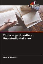 Clima organizzativo: Uno studio dal vivo