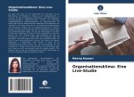 Organisationsklima: Eine Live-Studie