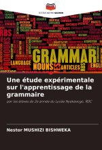 Une étude expérimentale sur l'apprentissage de la grammaire