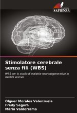 Stimolatore cerebrale senza fili (WBS)