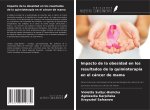 Impacto de la obesidad en los resultados de la quimioterapia en el cáncer de mama