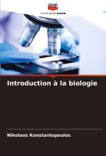 Introduction ? la biologie