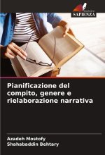 Pianificazione del compito, genere e rielaborazione narrativa