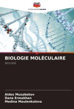 BIOLOGIE MOLÉCULAIRE