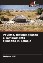 Povert?, disuguaglianza e cambiamento climatico in Zambia