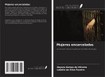 Mujeres encarceladas