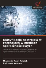 Klasyfikacja nastrojów w recenzjach w mediach spo?eczno?ciowych