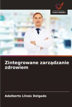 Zintegrowane zarz?dzanie zdrowiem