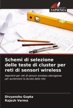 Schemi di selezione delle teste di cluster per reti di sensori wireless