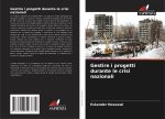 Gestire i progetti durante le crisi nazionali