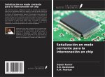 Se?alización en modo corriente para la interconexión en chip
