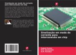 Sinalizaç?o em modo de corrente para interconex?o em chip