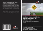 Utilizzo responsabile dei social media tra gli adolescenti: