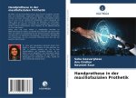 Handprothese in der maxillofazialen Prothetik