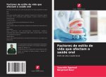 Factores de estilo de vida que afectam a saúde oral