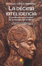 La Décima Inteligencia