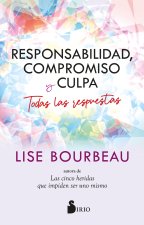 Responsabilidad, Compromiso Y Culpa