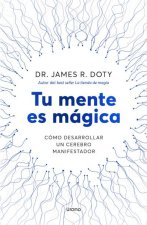 Tu Mente Es Magica