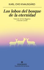 Los Lobos del Bosque de la Eternidad