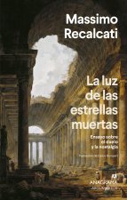 La Luz de Las Estrellas Muertas