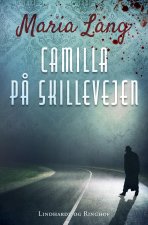 Camilla p? skillevejen