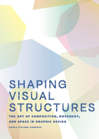 Shaping Visual Structures