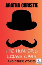 The Hunter's Lodge Case and Other Stories