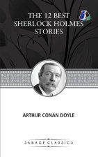The 12 Best Sherlock Holmes Stories, According to Arthur Conan Doyle