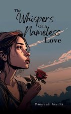 The Whispers of a Nameless Love
