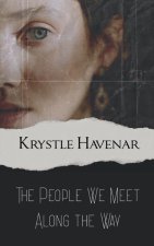 The People We Meet Along the Way