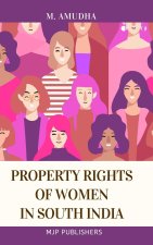 PROPERTY RIGHTS OF WOMEN IN SOUTH INDIA