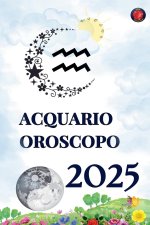Acquario Oroscopo  2025
