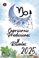 Capricornio Predicciones  y  Rituales 2025