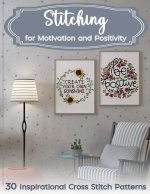 Stitching for Motivation and Positivity