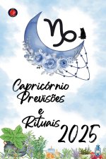 Capricórnio Previs?es e Rituais 2025